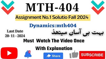 Mth404 Assignment No.1 Solution Fall 2024 (Dynamics mth404)