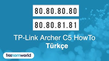 Freenom World TP-Link Archer C5 HowTo (Türkçe)