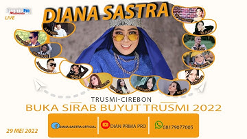 LIVE " DIAN PRIMA "  BUKA SIRAB BUYUT TRUSMI // TRUSMI - CIREBON // 29  MEI 2022
