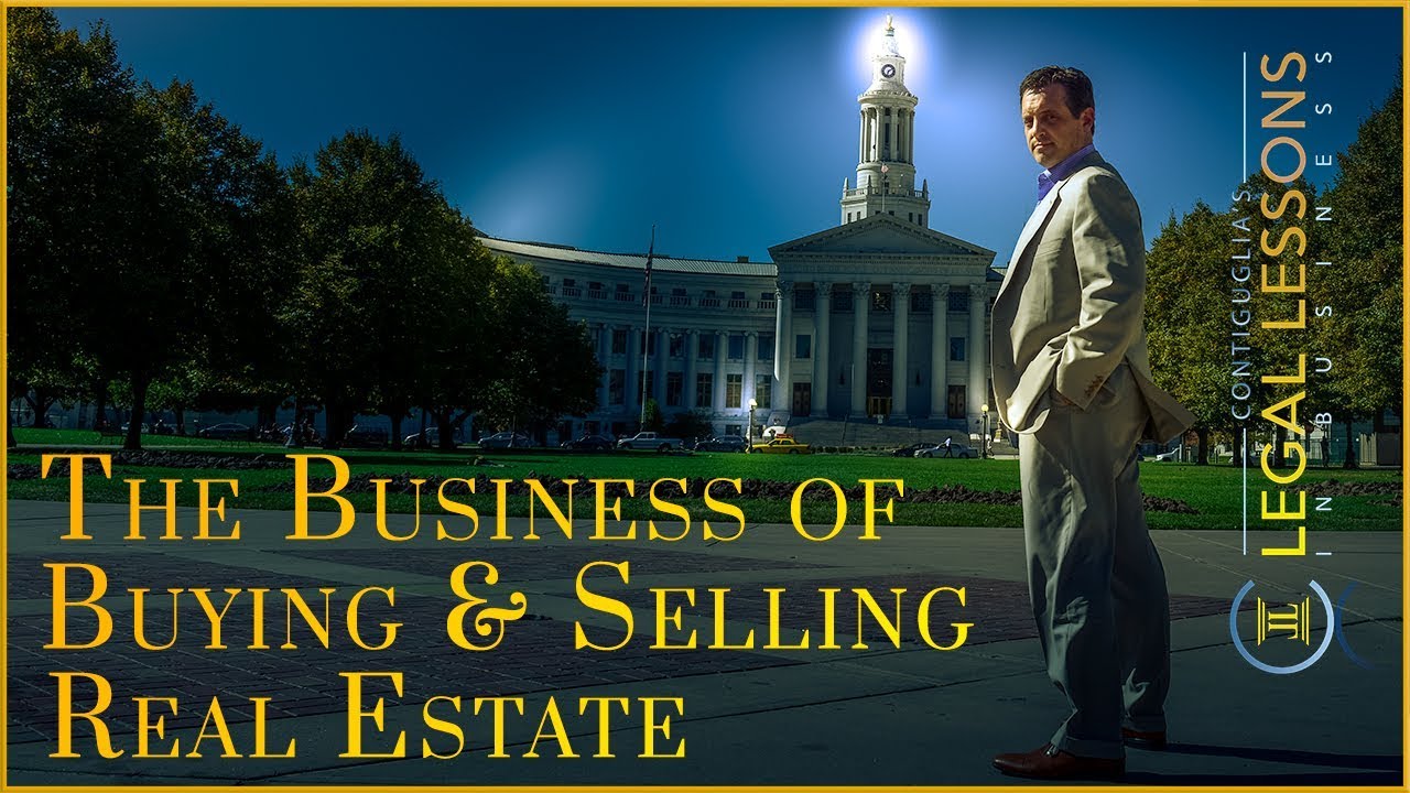 Real Estate Law of Contracts - Buying and Selling Real Estate