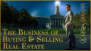 Real Estate Law of Contracts - Buying and Selling Real Estate