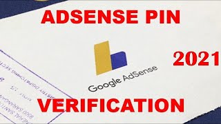Google AdSense Pin | How long does it take | Pin Verification Process 2021