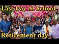 My fathers retirement vlog  teachers retirement  last day at school uttarakhand wala explorer