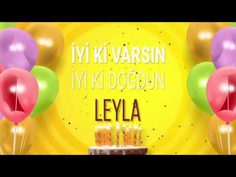 LEYLA - İyi ki Varsın İyi ki Doğdun Leyla