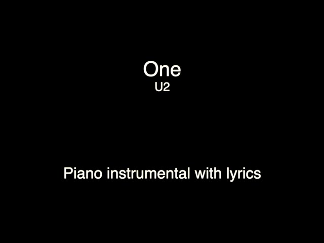 One - U2 (piano karaoke) class=