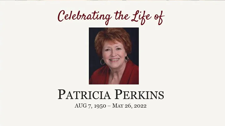 Celebrating the Life of Patricia Perkins