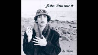 John Frusciante - Usually Just a T Shirt [Bonus Track]