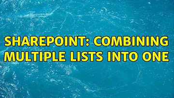 Sharepoint: Combining multiple lists into one (2 Solutions!!)