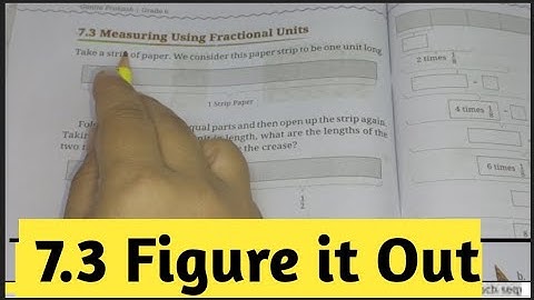 Ex- 7.3 Measuring Using  Fraction al Units |Chapter -7 Fraction | Class -6th Maths - Ganita Prakash
