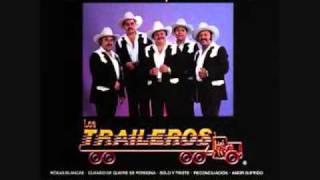 Los Traileros del Norte-Chamaca.wmv chords