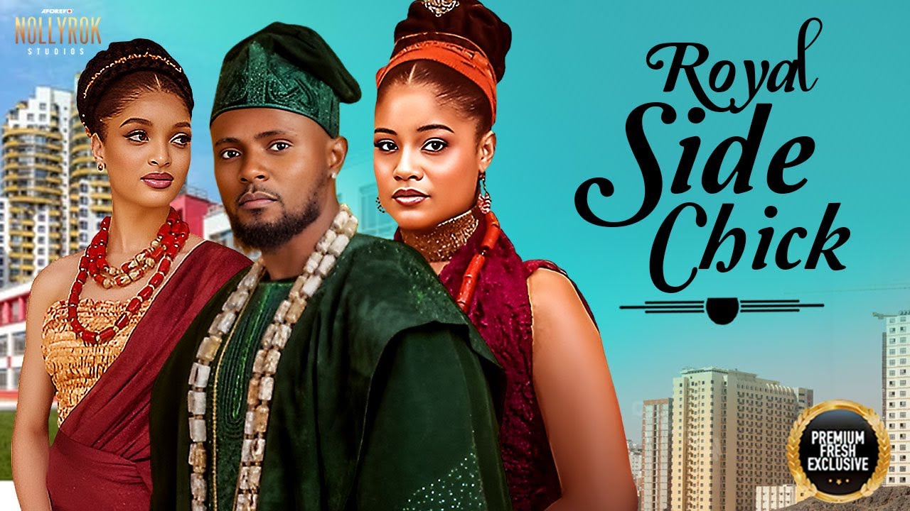 ROYAL SIDECHICK (SUNSHINE ROSMAN MAURICE SAM GENEVIEVE) -  Nigerian Movies 2025 latest full movies