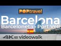 Walking in BARCELONA / Spain - Barceloneta to Port Vell - 4K 60fps (UHD)
