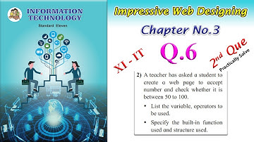 XI IT Chapter 3 Q6.2nd Que Practically Solutions | XI IT chapter 3 Impressive Web Designing  Q6.2.