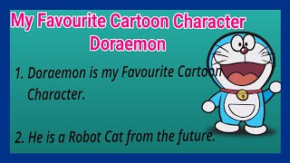 10 Lines on My Favourite Cartoon Character- Doraemon in English !! Ashwin's World