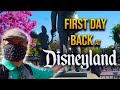 First day back at Disneyland for Cast Member Preview