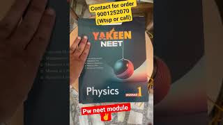 pw neet module/yakeen pw neet module/pw module review