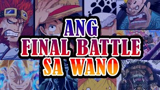 Ang Final Battle sa Wano | Wano Tagalog Theory, Part 4 of 4