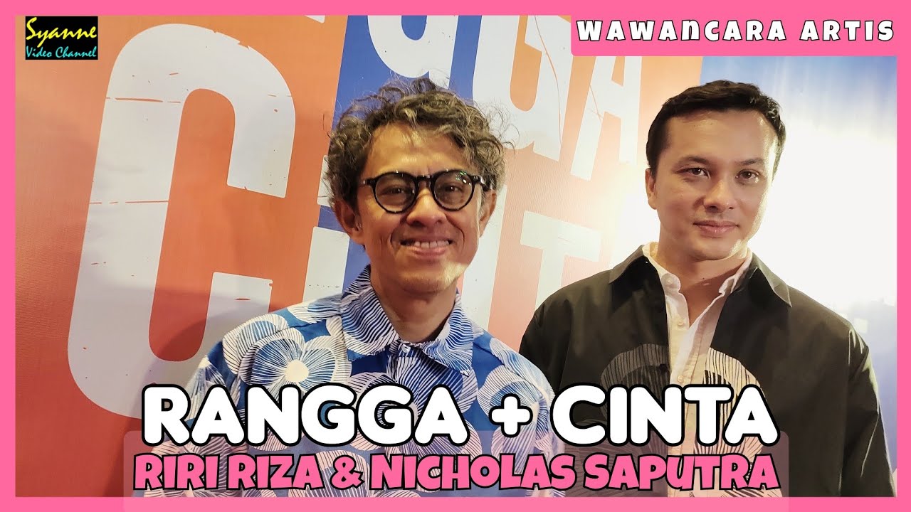 NICHOLAS SAPUTRA Bangga Melihat EL PUTRA SARIRA Akting di FILM RANGGA & CINTA