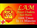 Meditation Chants for Root Chakra : Seed Mantra LAM : Muladhar Chakra