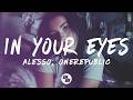 Alesso, OneRepublic - In Your Eyes (Lyrics)