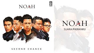 NOAH - Suara Pikiranku (Official Audio)