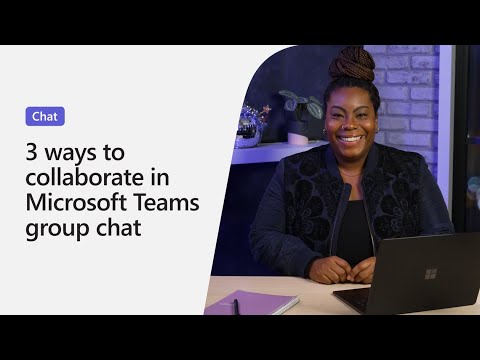 Three Tips For Collaborating In Group Chat On Microsoft Teams