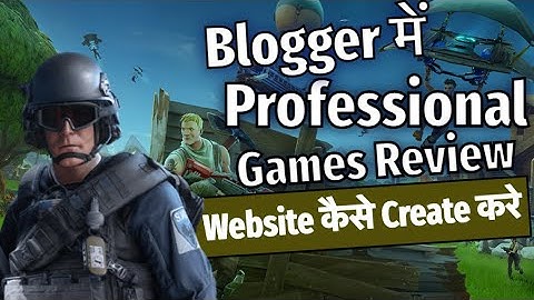 Blogger में Professional Online Games Review Website कैसे Create करे 2021 | Techno Vedant