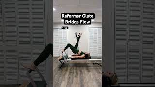 Pilates Reformer Glute Bridge Flow | Reformer #215