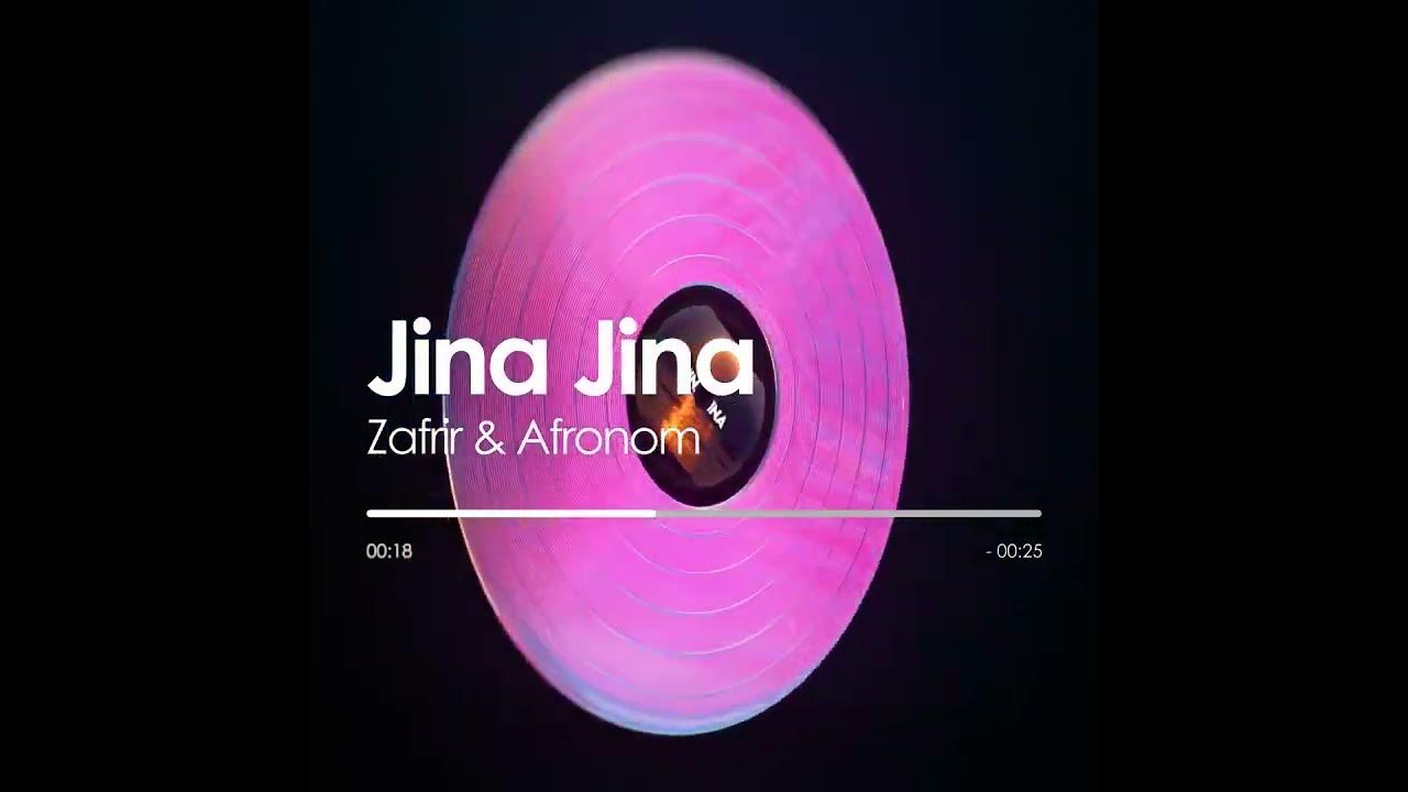 Zafrir & AFRONOM - Jina Jina - Hasod Remix