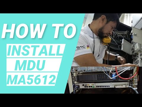 HOW TO INSTALL MDU MA5612