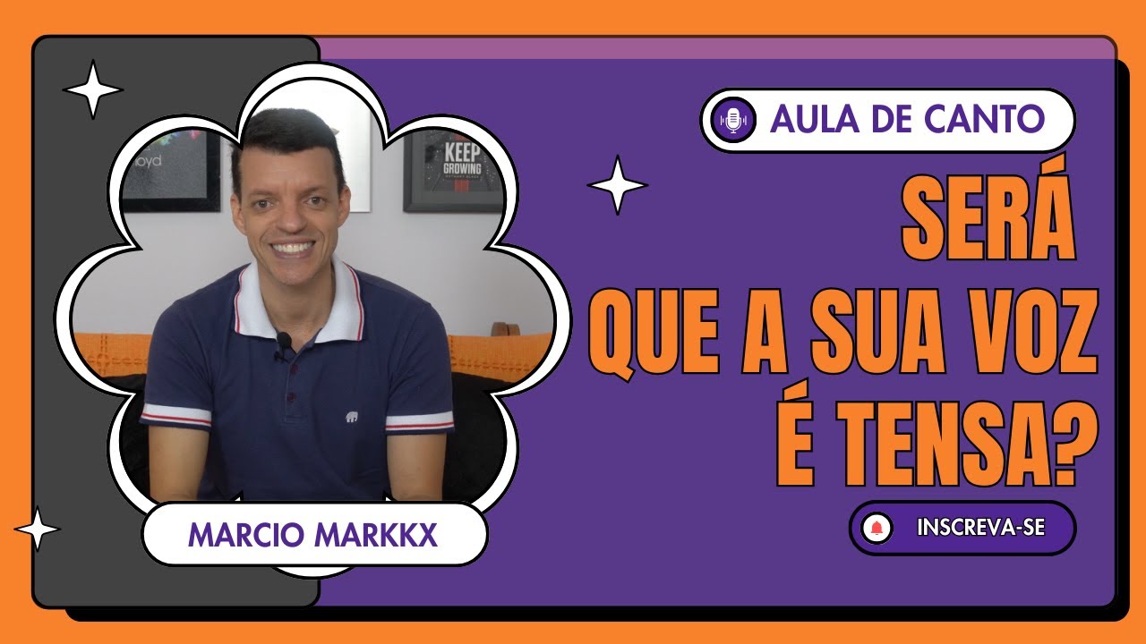 AULA DE CANTO - SERÁ QUE SUA VOZ É TENSA