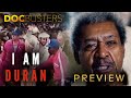 &#39;Panama&#39;s Prodigal Son&#39; &amp; &#39;Embracing Retirement&#39; - PREVIEW | I Am Duran