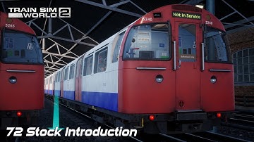 72 Stock Introduction - Bakerloo Line - Train Sim World 2