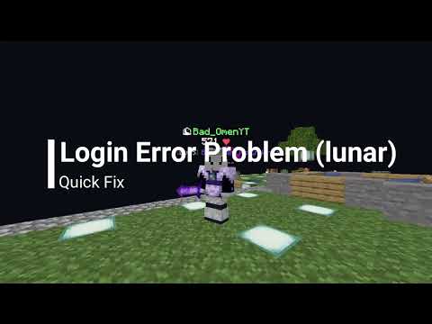 How To fix lunar login problem