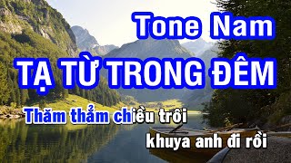 Karaoke Tạ Từ Trong Đêm (Thanh Tuyền) - Tone Nam