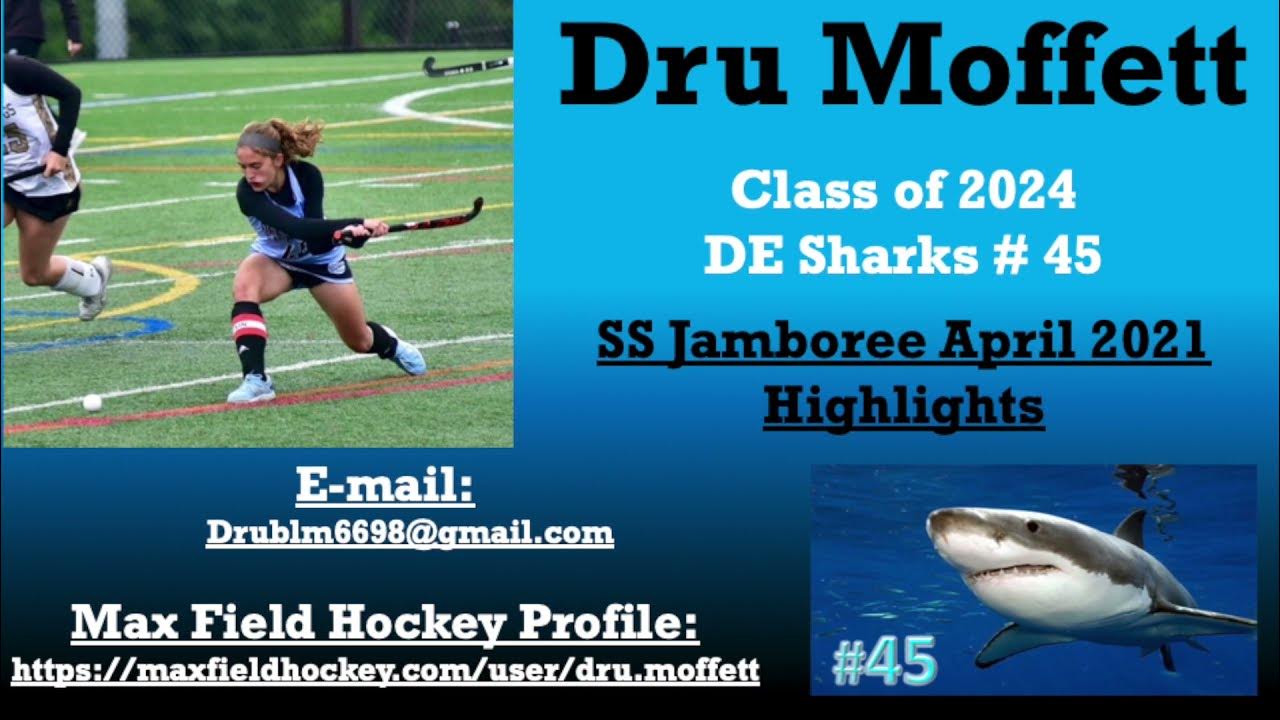 Dru Moffett Field Hockey Class of 2024 DE Sharks 45 SS Jam April