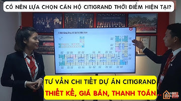 Chia sẻ chi tiết về Căn Hộ Citi Grand Quận 2 của chủ đầu tư Kiến Á