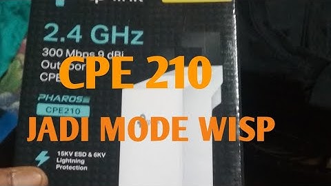 CPE 210 JADI MODE WISP jarak 300 meter