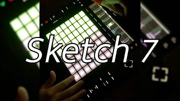 Sketch 7: Ableton Push 2 Performance