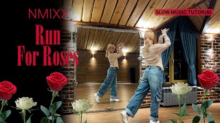 Nmi Run For Roses Dance Tutorial By Alena Slow Music Mirrored