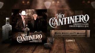 Hey Cantinero - Conjunto Rienda Real & Conjunto Galope (Audio Oficial)