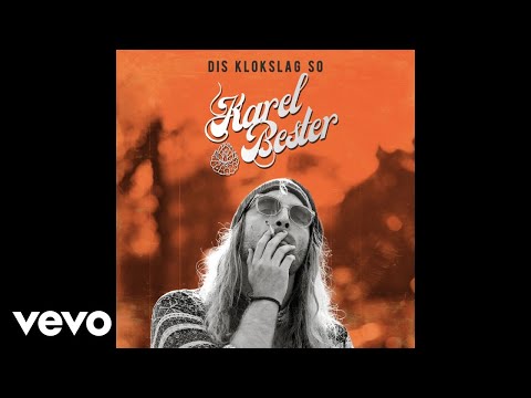 Karel Bester – Dis Klokslag So (Official Audio)