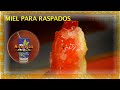 Miel para Raspados | María Esther López