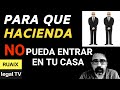 Registro Domiciliario | Para que Inspeccion de Hacienda NO pueda entrar en tu casa | Derecho Fiscal