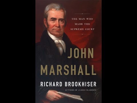 John Marshall: The Man Who Made the Supreme Court