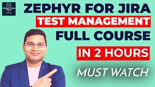Zephyr for Jira Tutorial - Test Management in Jira | Full Course