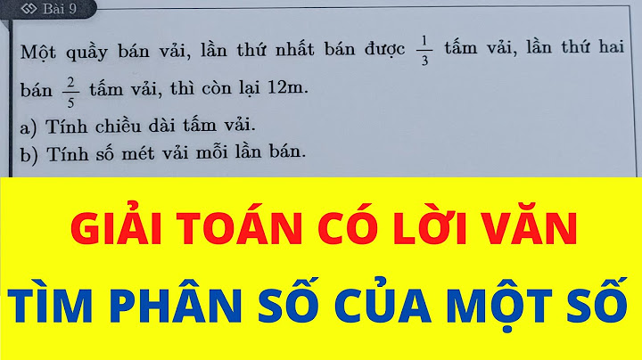 Bài toán có lời về phân số lớp 5 năm 2024