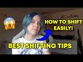 3 shifting tips i wish i knew when i started