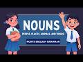 Unit 1 Lesson 1 Nouns 