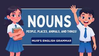 Unit 1, Lesson 1 Nouns